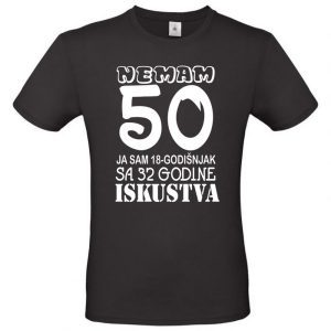 18-GODIŠNJAK SA 32 GODINE ISKUSTVA-MAJICA KRATKIH RUKAVA